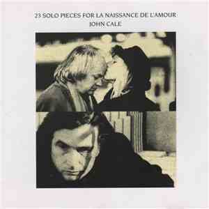 John Cale - 23 Solo Pieces For La Naissance De L'Amour download flac