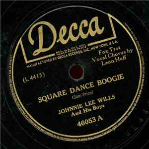 Johnny Lee Wills And His Boys - Square Dance Boogie / Late Evening Blues download flac