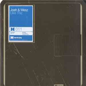Josh & Wesz - Like Thiz download flac