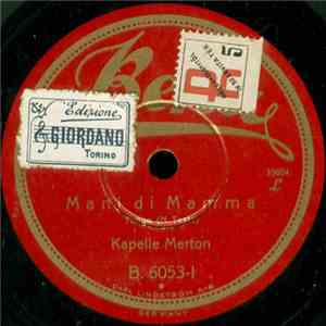 Kapelle Merton - Mani Di Mamma / Creola download flac