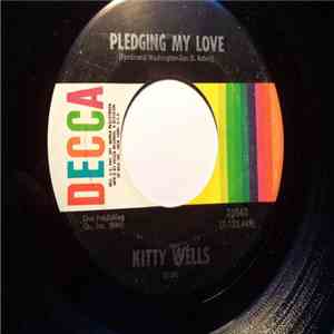 Kitty Wells - Pledging My Love / Thank You For Loving Me download flac