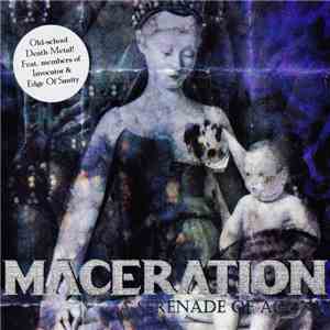 Maceration - A Serenade Of Agony download flac