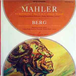 Mahler / Berg / Leipzig Gewandhaus Orchestra – Václav Neumann – Hanne-Lore Kuhse / Leipzig Radio Symphony Orchestra – Herbert Kegel - Mahler – Symphony No. 5 In C-Sharp Minor / Berg – Three Excerpts From "Wozzeck" download flac
