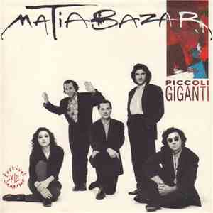 Matia Bazar - Piccoli Giganti / C'Era Una Volta download flac