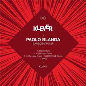 Paolo Blanda - Barisceintro EP download flac