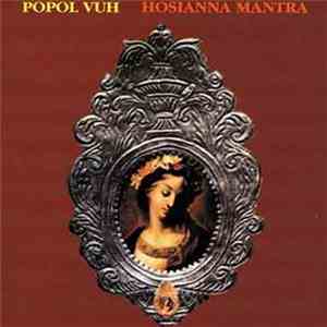 Popol Vuh - Hosianna Mantra download flac