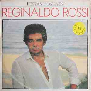 Reginaldo Rossi - Festa Dos Pães - 14 Sucessos download flac