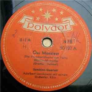 Sunshine-Quartett, Adalbert Luczkovski Mit Seinem Orchester, Köln - Oui Monsieur / Vier Junge Damen download flac
