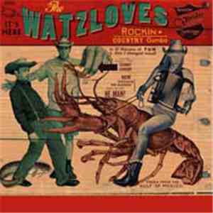 The Watzloves - Rockin' Country Gumbo download flac