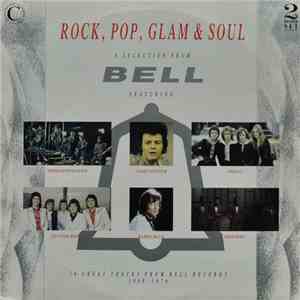 Various - Rock, Pop, Glam & Soul - A Selection From Bell download flac