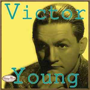 Victor Young - Victor Young Orchestra download flac