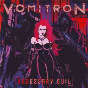Vomitron - Nesessary Evil download flac
