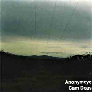 Anonymeye / Cam Deas - Split download flac