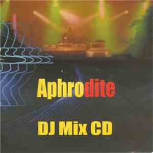 Aphrodite - DJ Mix CD download flac