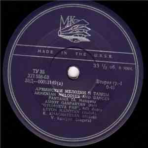 Ashot Gasparyan, Levon Madoyan, K. Khachatryan, V. Egoryan - Armenian Melodies And Dances download flac