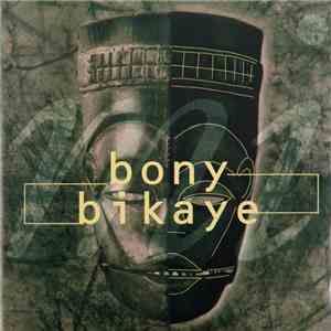 Bony Bikaye - M I download flac