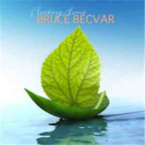 Bruce Becvar - Floating Home download flac