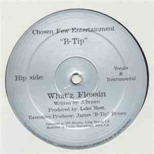 B-Tip - What'z Flossin download flac