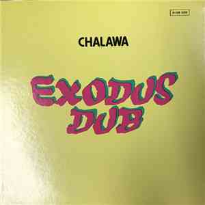 Chalawa - Exodus Dub download flac