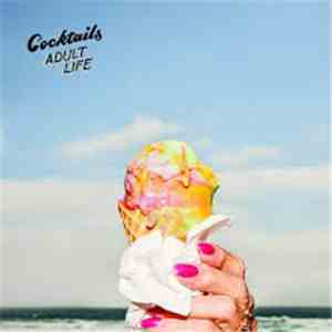 Cocktails  - Adult Life download flac
