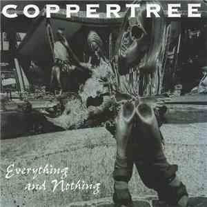 Coppertree - Everything And Nothing download flac