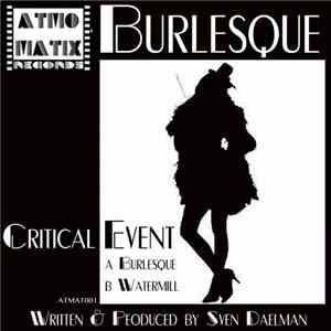 Critical Event - Burlesque / Watermill download flac