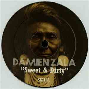 Damien Zala - Sweet & Dirty download flac