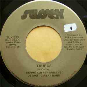 Dennis Coffey And The Detroit Guitar Band - Taurus / Can You Feel It download flac