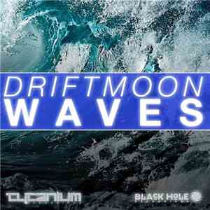 Driftmoon - Waves download flac
