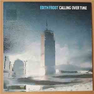 Edith Frost - Calling Over Time download flac