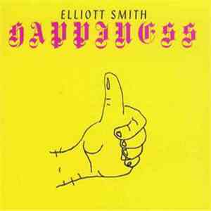 Elliott Smith - Happiness download flac