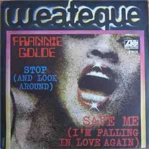 Frannie Golde - Save Me (I'm Falling In Love Again) / Stop (And Look Around) download flac