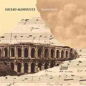 Giulio Aldinucci - Spazio Sacro download flac