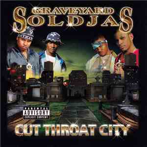 Graveyard Soldjas - Cut Throat City download flac
