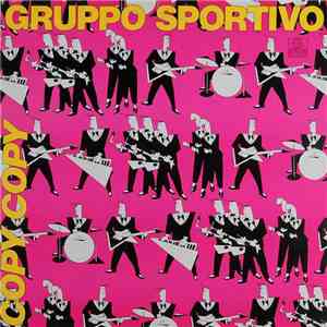 Gruppo Sportivo - Copy Copy download flac