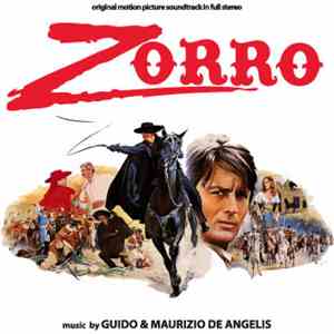 Guido & Maurizio De Angelis - Zorro (Original Motion Picture Soundtrack In Full Stereo) FLAC album