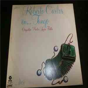 Héctor Lagna Fietta y Su Orquesta - Roberto Carlos En Tango download flac