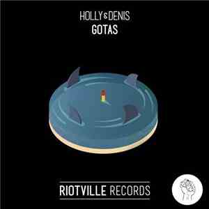 Holly  & Denis  - Gotas download flac