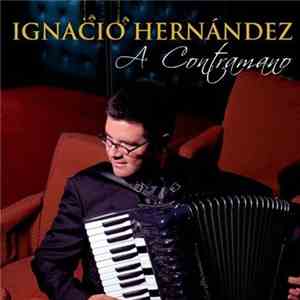 Ignacio Hernández - A Contramano download flac