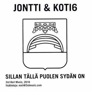 Jontti & Koti6 - Sillan Tällä Puolen Sydän On download flac