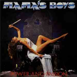 Mama's Boys - Power And Passion download flac