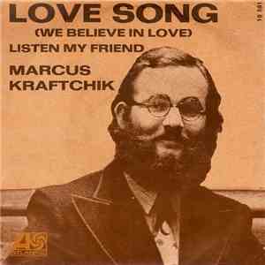Marcus Kraftchik - Love Song (We Believe In Love) download flac