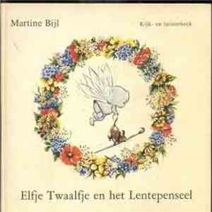 Martine Bijl - Elfje Twaalfje En Het Lentepenseel download flac