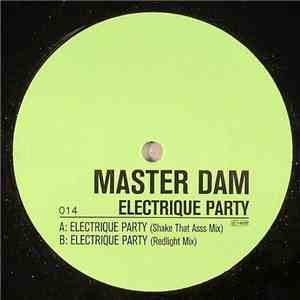 Master Dam - Electrique Party download flac