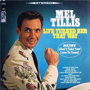 Mel Tillis - Life Turned Her That Way download flac