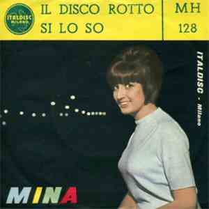 Mina  - Il Disco Rotto / Si Lo So download flac
