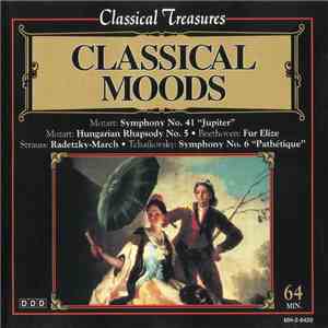 Mozart, Beethoven, Strauss, Tchaikovsky - Classical Moods download flac