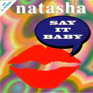 Natasha  - Say It Baby download flac
