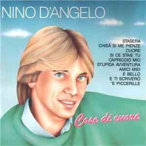Nino D'Angelo - Cose Di Cuore download flac