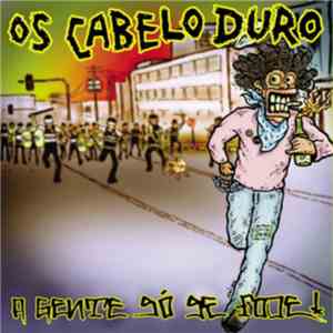 Os Cabelo Duro - A Gente Só Se Fode download flac